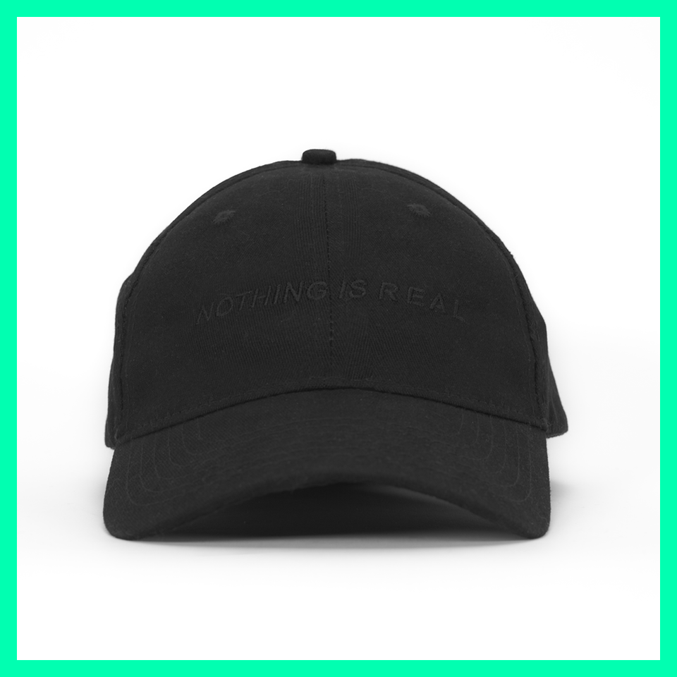 Nothing Is Real Dad Hat